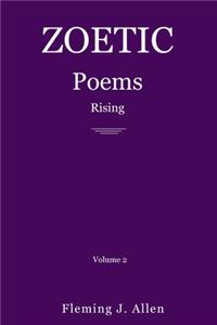Zoetic Poems Rising