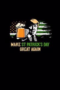 Make St. Patrick's Day Great Again