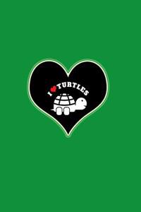 I Love Turtles