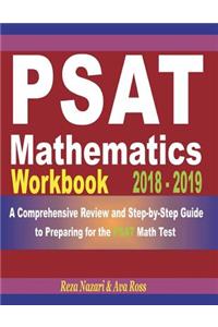 PSAT Mathematics Workbook 2018 - 2019