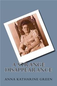 A Strange Disappearance