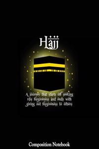 Hajj A Journey That Starts Off Seeking His Forgiveness