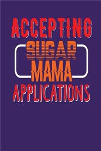 Accepting Sugar Mama Applications