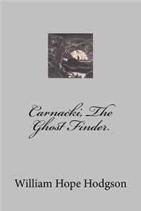 Carnacki, The Ghost Finder