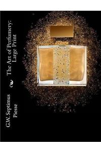 The Art of Perfumery