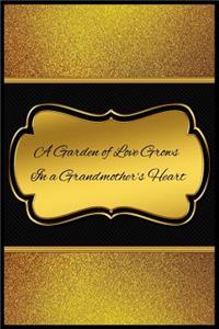 A Garden of Love Grows in a Grandmother's Heart