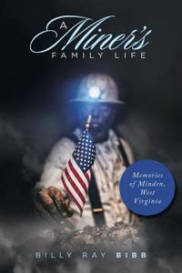 Miner's Family Life