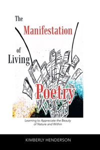 Manifestation of Living Poetry