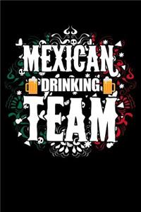 Mexian Drinking Team