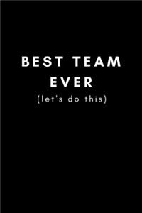 Best Team Ever (Lets Do This)