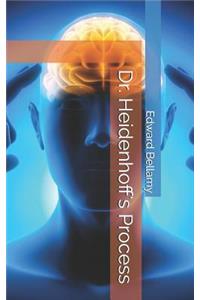 Dr. Heidenhoff's Process