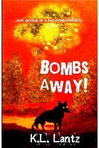 Bombs Away!