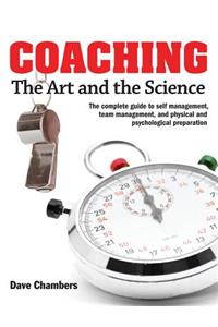 Coaching: The Art and the Science