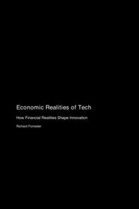 Economic Realities of Tech