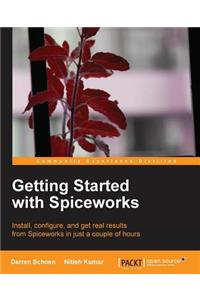 Getting Started with Spiceworks