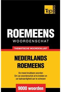 Thematische woordenschat Nederlands-Roemeens - 9000 woorden