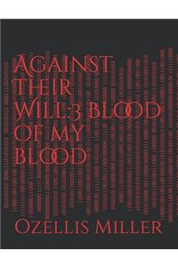 Against Their Will 3