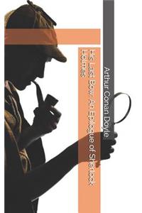 His Last Bow: An Epilogue of Sherlock Holmes