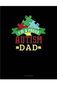 I Am a Proud Autism Dad