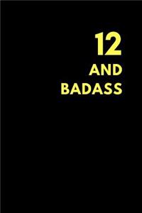 12 and Badass