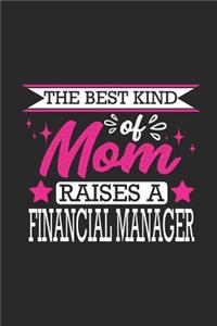 The Best Kind of Mom Raises a Financial Manager