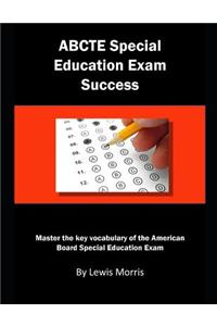 Abcte Special Education Exam Success