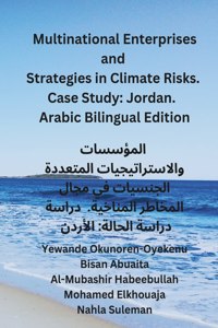 Multinational Enterprises and Strategies in Climate Risks. Case Study