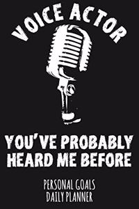 Voice Actor You've Probably Heard Me Before