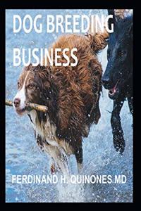 Dog Breeding Business