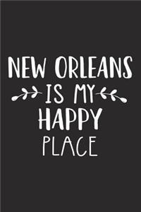 New Orleans Is My Happy Place
