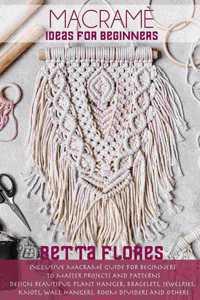 Macramé Ideas for Beginners