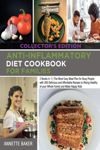 Anti-Inflammatory Diet Cookbook For Families