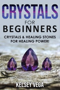 Crystals for Beginners