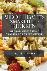 Middelhavets Smakfulle Kjøkken