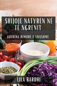 Shijojë Natyrën në Të Ngrenit