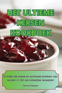 Het Ultieme Kersen Kookboek