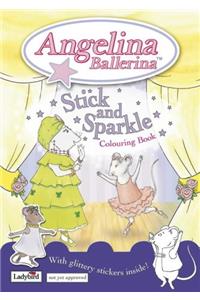 Angelina Ballerina Stick and Sparkle Colouring Book