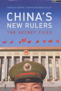 China's New Rulers: The Secret Files