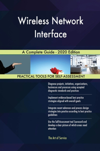 Wireless Network Interface A Complete Guide - 2020 Edition