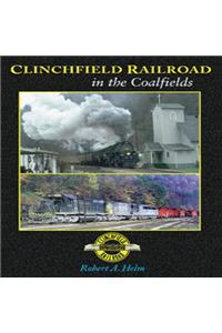 The Clinchfield Railroad in the Coal Fields