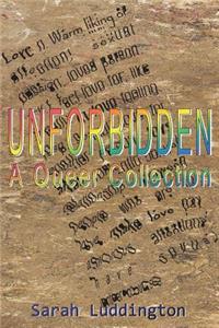 Unforbidden: A Queer Collection