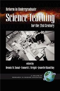 Reform in Undergraduate Science Teaching for the 21st Century (PB)