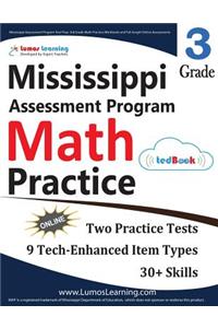 Mississippi Assessment Program Test Prep: 3rd Grade Math Practice Workbook and Full-Length Online Assessments: Map Study Guide