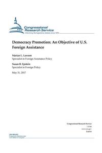 Democracy Promotion: An Objective of U.S. Foreign Assistance