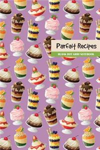 Parfait Recipes Blank Dot Grid Notebook