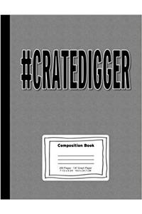 #Cratedigger Blank Composition Notebook, 1/4 Ruled Graph Paper