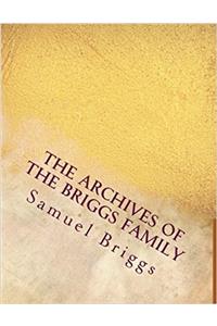 The Archives of the Briggs Family