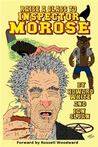 Raise a Glass to Inspector Morose