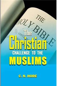 CHRISTIAN CHALLENGE to the MUSLIMS