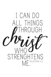 I can do all things through Christ who strengthens me, Mix 90P Line ruled 20P Dotted grid, Philipians 4